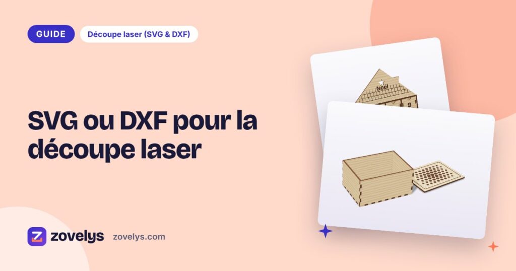 SVG ou DXF pour la découpe laser : quel format choisir et comment éviter les mauvaises surprises