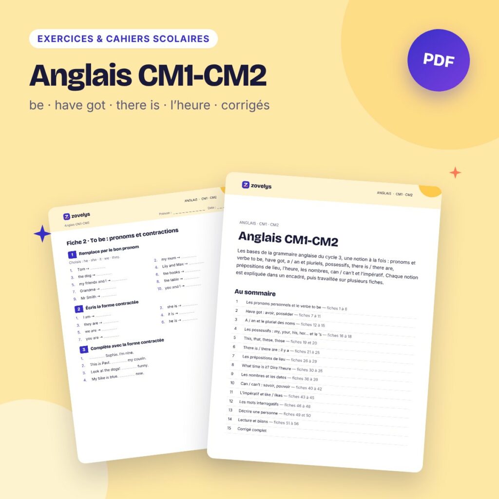 Anglais CM1-CM2 – be, have got, there is, prépositions, l’heure