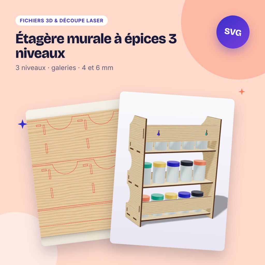 Étagère murale à épices 3 niveaux – plans laser 4 et 6 mm (SVG, DXF)