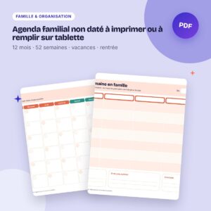 Agenda familial non daté à imprimer ou à remplir sur tablette – 52 semaines